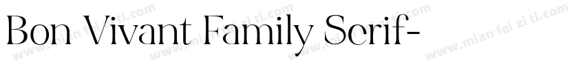 Bon Vivant Family Serif字体转换
